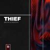 Thief - Bromo&Yantosh&Marek Brozman&Martin Jantak