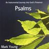 Psalm 91 - He Who Dwells - Mark Young