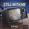 Still With Me - Ahoka