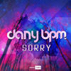 Sorry (Radio Edit) - Dany Bpm
