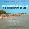 The Iberican Way Of Life (DJ Shah's Terrace Mix) - High Noon At Salinas