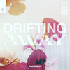 Drifting Away - Audien&Joe Jury