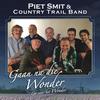 There Were Angels Watching - Piet Smit&Country Trail Band