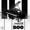 Boo (Original Mix) - J Maloe