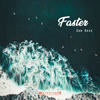 Faster (Original Mix) - Dan Bass