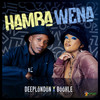 Hamba Wena - Deep London&Boohle