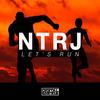 Let's Run (Original Mix) - NTRJ