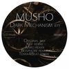 Dark Mechanism (Miro Remix) - Musho&Miro