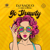 Go Shawty(feat. Rab I & Keony) - DJ Saquo&Rab I&Keony