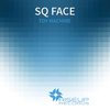 Toehold (Original Mix) - SQ Face