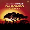 Yemwe (DJ Romeo Remix) - 2Impro