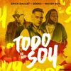 Todo Lo Que Soy - Erick Daulet&Mister Boy&Guero