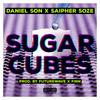 Sugar Cubes (Explicit) - Daniel Son&Saipher Söze&Finn&Futurewave