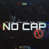 No Cap (Explicit) - Zepek&Double Aitch&Tahdilw&Kts Le Vrai