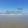 My Soul and I - Neel