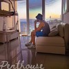 Penthouse (Explicit) - Tips