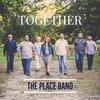 You Are Good(feat. Carter Longardner & Mike Richardson) - The Place Band&Carter Longardner&Mike Richardson