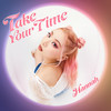 Take Your Time - 장한나