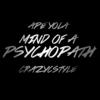 Mind of a Psychopath (feat. Ape Yola) (Explicit) - CrazyCStyle&Ape Yola