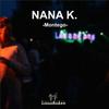 I Feel This - Nana K.