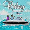 Rulay - Wady&Lil Pio