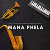 MANA PHELA - Vico Da Sporo&Sibusiso Makhoba&Muc sa&Sipho Keyz