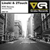 NYC Streets (DownTown Mix) - Lineki&2Touch