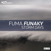 Storm Days (Original Mix) - Fuma Funaky