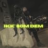 Suus Ikk Som Dem (Explicit) - Suus