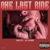 One Last Ride (Explicit) - L$P