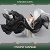 I Won't Dance (Club Princess Mix, 24 Bit Remastered) - Steven Cats