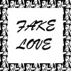 Fake Love - QfourNine&D.T.S.O&金志华