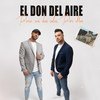 Para Sus Dos Soles. Por Ellos - El Don Del Aire&Aitor Moya&Alberto Moreno