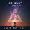 Under The Light - Arensky&Babz Wayne&Ruben Jean Meless Mel