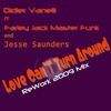 Love Can't Turn Around - Didier Vanelli&Farly Jackmaster Funk&Jesse Saunders