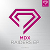 Raiders Pt. 2 - MDX