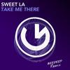 Take Me There (Beedeep Remix) - Sweet LA&Beedeep