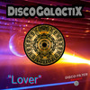 Lover (Original Mix) - DiscoGalactiX