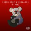 Time (Original Mix) - Fresh Drop&Norlacks