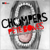 Chompers (Danielle Nicole Remix) - Pete Bones&Danielle Nicole