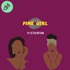 FINE GIRL - Ca'leb Nathan