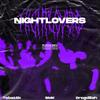 Nightlovers(feat. Toba16k & $mK) (Explicit) - Drogdillah&Toba16k&$MK