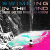 Swimming in the Wind - Johnny Made This&Manuel Riva&Katarina