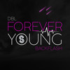 Forever Young (Extended Mix) - DBL&BACKFLASH