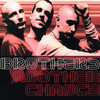 Another Chance (Radio Edit) - Brothers