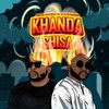 Khanda Shisa - Sizwe Alakine&DJ Maphorisa