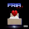 Fria (Explicit) - Yovng Tb