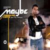 Maybe (Radio Edit) - Massimo Conte
