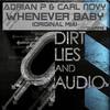 Whenever Baby (Original Mix) - Adrian P&Carl Novy