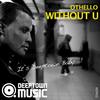 Without U (Ananda Project Classic Mix) - Othello